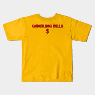 Gambling bill simple Kids T-Shirt